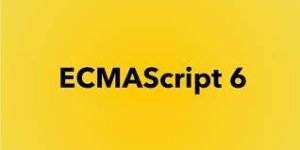 ECMAScript6